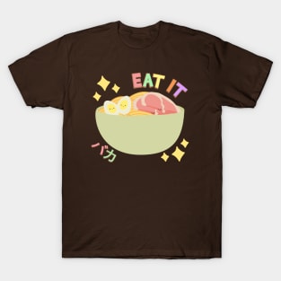 Eat It T-Shirt